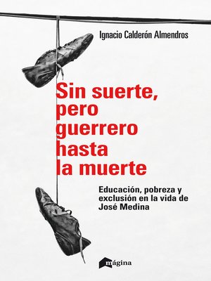 cover image of Sin suerte, pero guerrero hasta la muerte